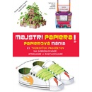 Majstri papiera ! -