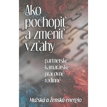 Ako pochopiť a zmeniť vzťahy - Michal Drienik