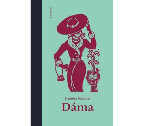 František Švantner - Dáma