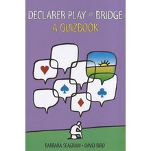 Declarer Play at Bridge D. Bird, B. Seagram