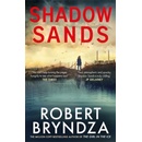 Shadow Sands - Robert Bryndza, Sphere