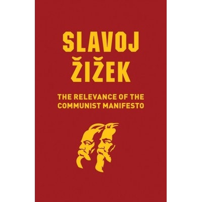 Relevance of the Communist Manifesto Zizek SlavojPaperback softback