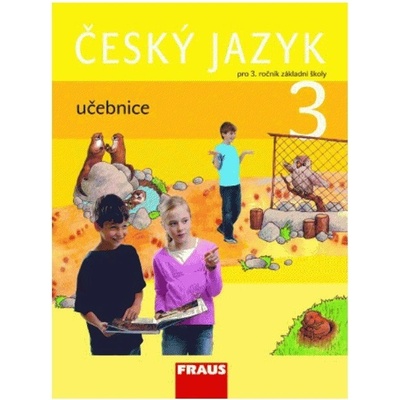 Český jazyk pro 3. ročník základní školy - učebnice - Kosová J., Babušová G., Řeháčková A.