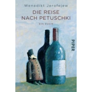 Die Reise nach Petuschki | Wenedikt Jerofejew (ISBN: 9783492206716)