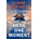 Here One Moment