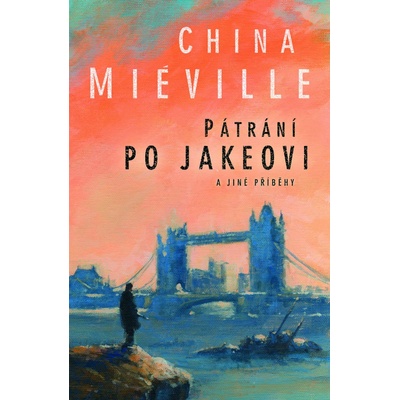 Pátrání po Jakeovi a jiné příběhy