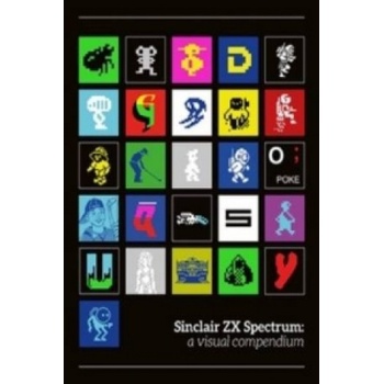 Sinclair ZX Spectrum: a visual compendium - Bitmap Books