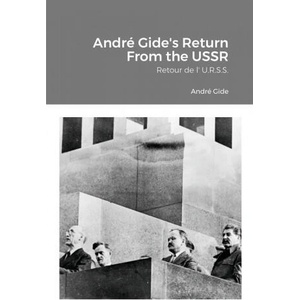 Andre Gide's Return From the USSR | André Gide, David Grunwald (ISBN: 9781304805188)