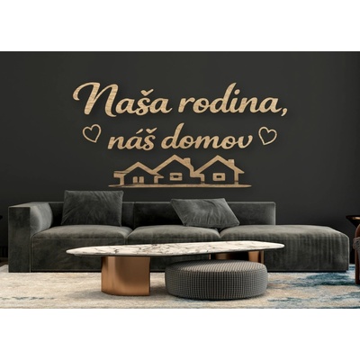 Drevený citát na stenu – Naša rodina, náš domov