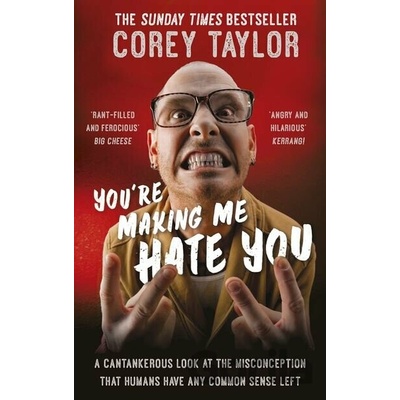 Youre Making Me Hate You Taylor Corey
