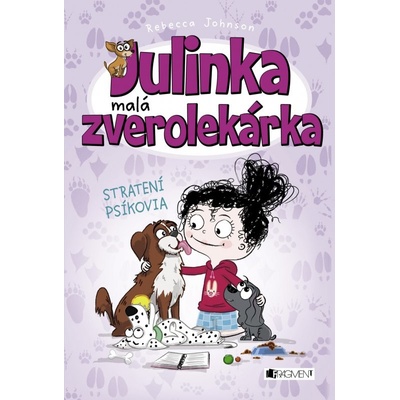 Julinka – malá zverolekárka 7 – Stratení psíkovia