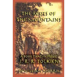 Roots of the Mountains | William Morris (ISBN: 9781587420276)