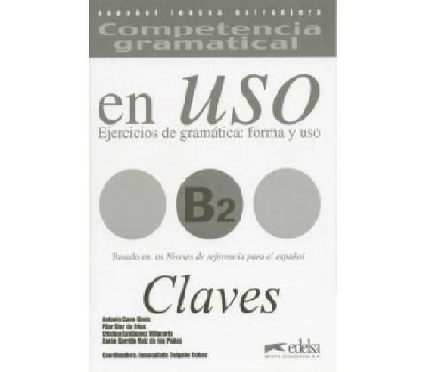 Competencia Gramatical En Uso B2 Clave