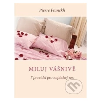 Miluj vášnivě