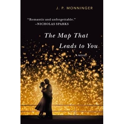 MAP THAT LEADS TO YOU MONNINGER J. P.Paperback