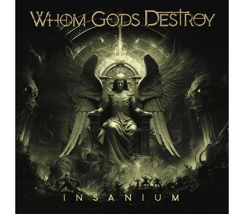 WHOM GODS DESTROY - Insanium CD
