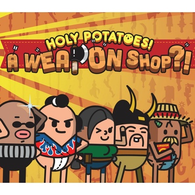 Holy Potatoes! A Weapon Shop!