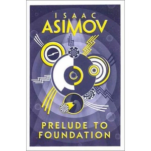 Prelude to Foundation (ISBN: 9780008117481)