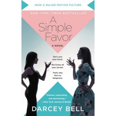 Simple Favor [Movie Tie-in] | Darcey Bell