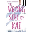 The Wrong Side of Kai - Estelle Maskame