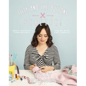 Tilly and the Buttons: Stretch! | Tilly Walnes (2018)