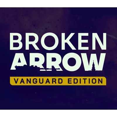 Broken Arrow (Vanguard Edition)