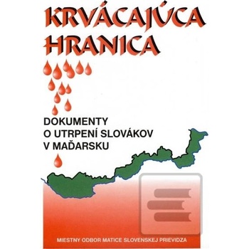 Krvácajúca hranica - Heureka.sk