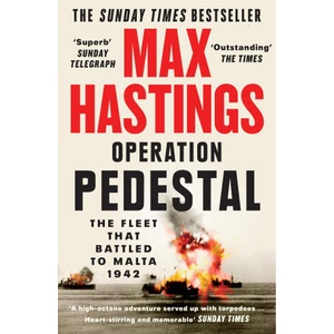 Operation Pedestal | Max Hastings (ISBN: 9780008364984)