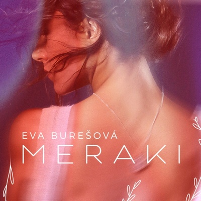 Meraki Burešová Eva LP