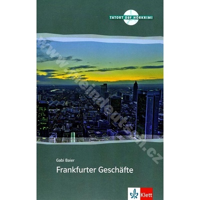 Frankfurter Geschäfte nemecká četba v origináli s CD a cvičeniami
