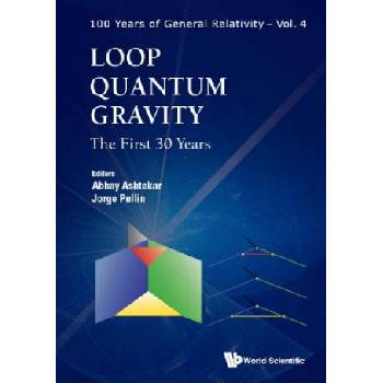 Loop Quantum Gravity: The First 30 Years | Abhay Ashtekar
