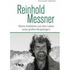 Reinhold Messner | Christoph Spöcker (ISBN: 9783742300003)