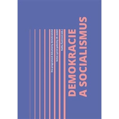Demokracie a socialismus - Radka Šustrová