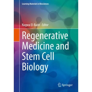 Regenerative Medicine and Stem Cell Biology | Nagwa El-Badri (ISBN: 9783030553586)