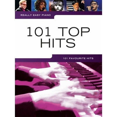 Music Sales Really Easy Piano 101 Top Hits Noty – Zboží Dáma