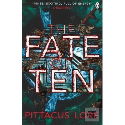 The Fate of Ten - Pittacus Lore