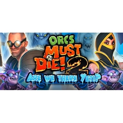 Robot Entertainment Orcs Must Die! 2 Are we there Yeti? (PC)