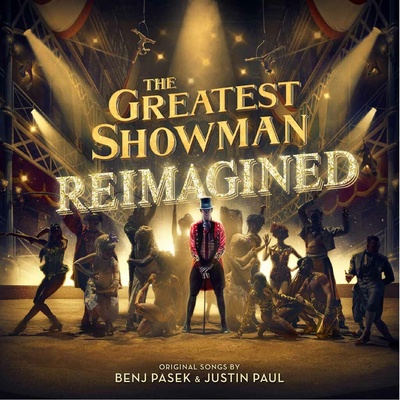 OST - THE GREATEST SHOWMAN REIMAGINED CD