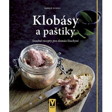 Klobásy a paštiky - Snadné recepty pro domácí kuchyni