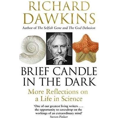 Brief Candle in the Dark: My Life in Science - Richard Dawki...