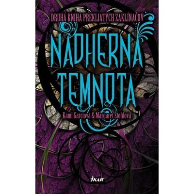 Nádherná temnota Kniha prekliatych zaklínačov 2