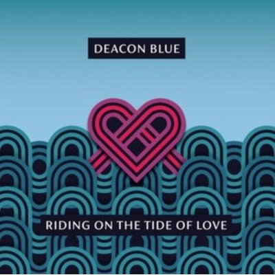 Riding On the Tide of Love - Deacon Blue CD