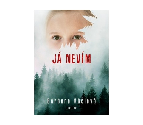 Já nevím - Abelová Barbara