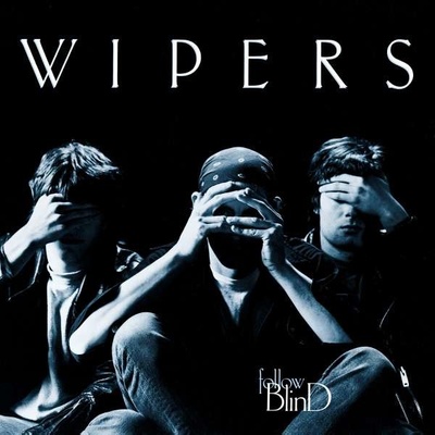 Wipers - Follow Blind LP