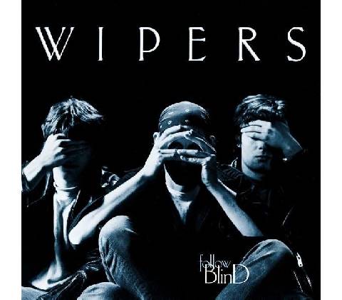 Wipers - Follow Blind LP