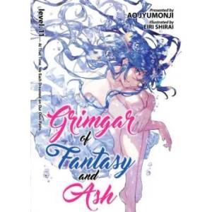 Grimgar of Fantasy and Ash (Light Novel) Vol. 11 | Ao Jyumonji, Eiri Shirai (ISBN: 9781642757040)
