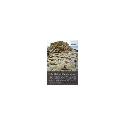 Oxford Handbook of Sociology and Organi - Paul S. Adler
