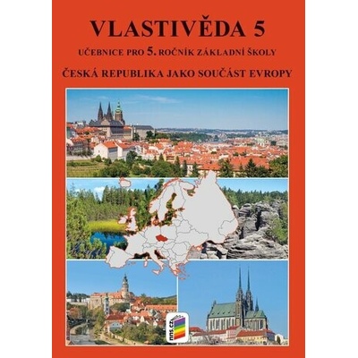 Vlastivěda 5 - ČR jako součást Evropy (učebnice) - NNS