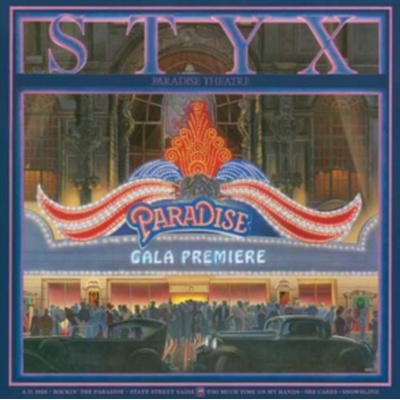 STYX: PARADISE THEATRE LP