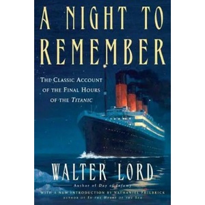 NIGHT TO REMEMBER | Walter Lord (ISBN: 9780805077643)